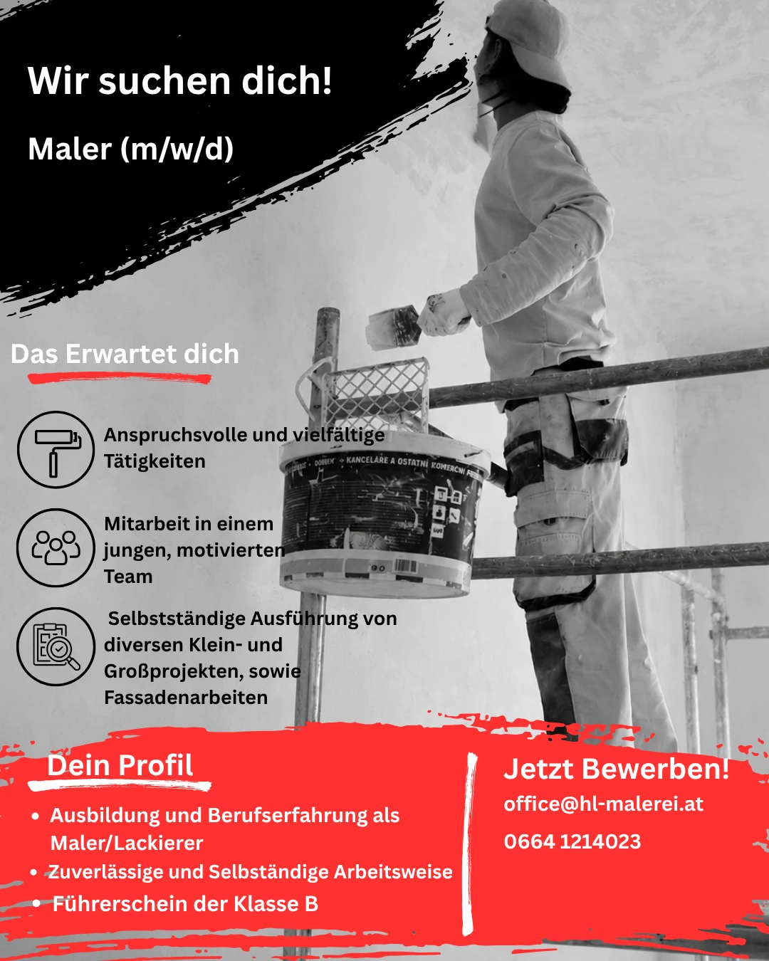 Stellenanzeige der HL Malerei für Maler (m/w/d) — Schwarz-Weiß-Foto eines Malers auf dem Gerüst mit roten Textflächen